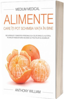 Alimente care iti pot schimba viata in bine