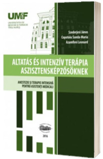 Altatas es intenziv terapia aszisztenskepzosoknek