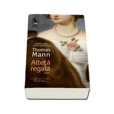 Alteta regala - Thomas Mann