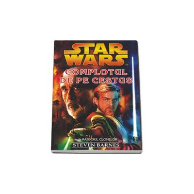 Star Wars - COMPLOTUL DE PE CESTUS