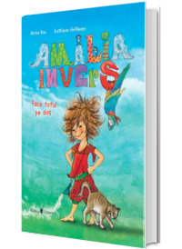 Amalia Invers face totul pe dos - Micha Rau