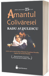 Amantul Colivaresei (editie aniversara 25 de ani)