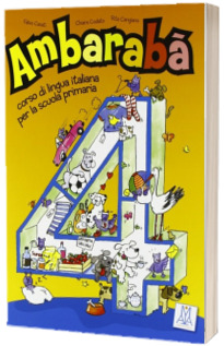 Ambaraba 4 - Libro per l alunno (libro)
