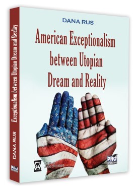 American Exceptionalism between Utopian Dream and Reality