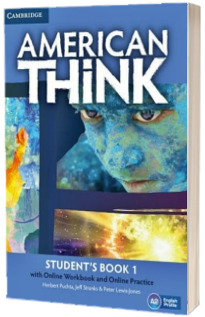 American Think Level 1 Students Book with Online Workbook and Online Practice Student Edition