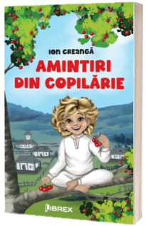 Amintiri din copilarie