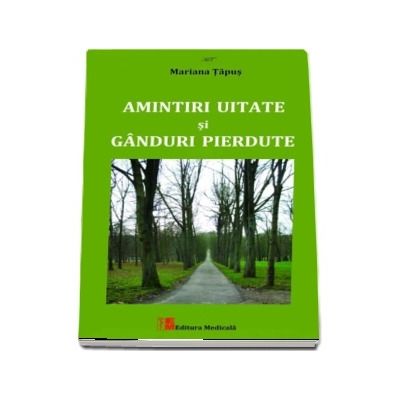 Amintiri uitate si ganduri pierdute