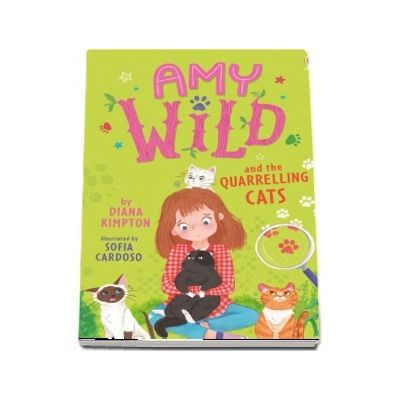 Amy Wild and the Quarrelling Cats