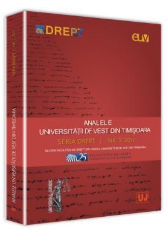 Analele Universitatii de Vest din Timisoara - Seria Drept Nr. 2/2017