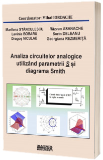 Analiza circuitelor analogice utilizand parametrii S si diagrama Smith