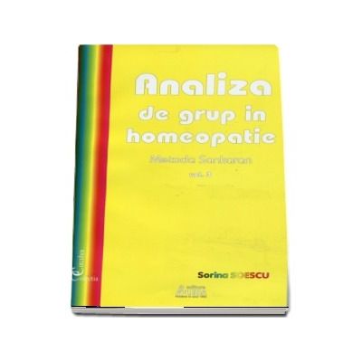 Analiza de grup in homeopatie. Volumul III, metoda Sankaran