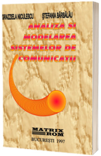 Analiza si modelarea sistemelor de comunicatii