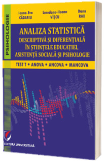 Analiza statistica descriptiva si diferentiala in stiintele educatiei, asistenta sociala si psihologie