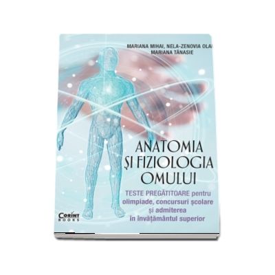 Anatomia si fiziologia omului