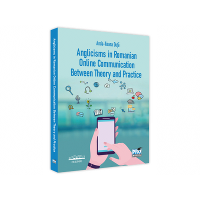 Anglicism in Romanian online communication between theory and practice