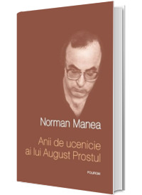 Anii de ucenicie ai lui August Prostul
