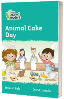 Animal Cake Day Collins Peapod Readers. Level 3