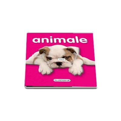 Animale (carte cu pagini cartonate si imagini)