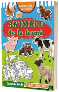 Animale de la ferma. Abtibilduri si activitati