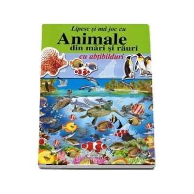 Animale din mari si rauri - Lipesc si ma joc cu abtibilduri