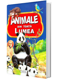 Animale din toata lumea (Editie cartonata)