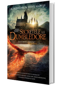 Animale fantastice 3: Secretele lui Dumbledore (Scenariul complet)