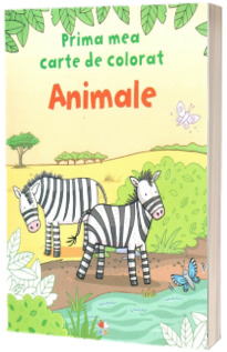 Animale - Prima mea carte de colorat