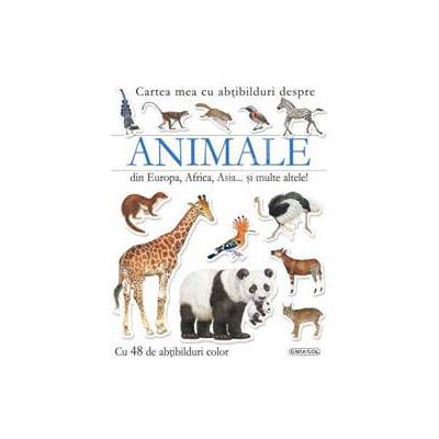 Animale din Europa, Africa, Asiaâ€¦ si multe altele!cu 48 abtibilduri
