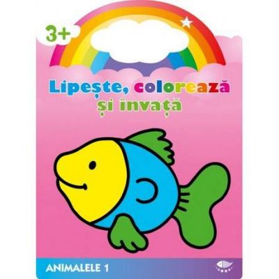 Animalele 1. Peste - Lipeste, coloreaza si invata
