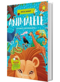 Animalele si lumea lor fascinanta (Micul savant)