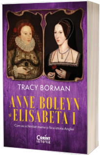 Anne Boleyn si Elisabeta I
