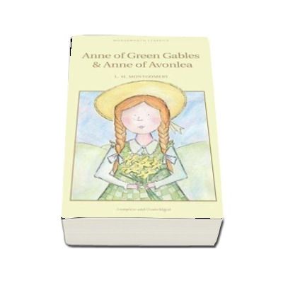 Anne of Green Gables and Anne of Avonlea