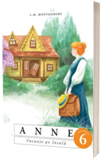 Anne. Vacante pe Insula