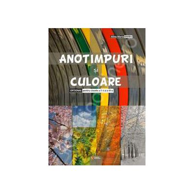 Anotimpuri si culoare. Optional pentru clasa a II-a si a III-a