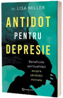 Antidot pentru depresie. Beneficiile spiritualitatii asupra sanatatii mintale