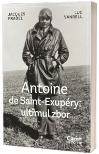 Antoine de Saint-Exupery: ultimul zbor