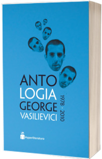 Antologia George Vasilievici