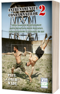 Antrenamentul condamnatilor 2