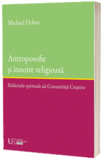 Antroposofie si innoire religioasa