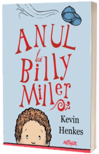 Anul lui Billy Miller - Kevin Henkes