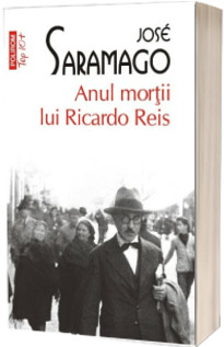 Anul mortii lui Ricardo Reis. Editie de buzunar (Top 10)