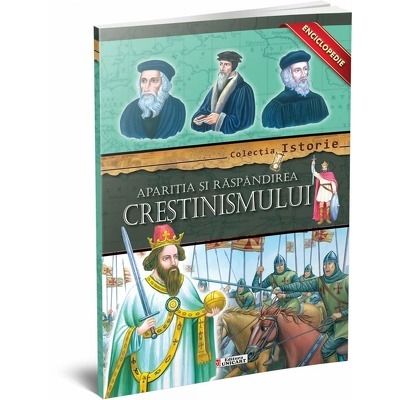 Aparitia si raspandirea Crestinismului