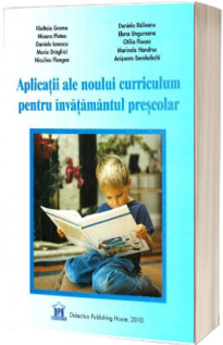 Aplicatii ale noului curriculum pentru invatamantul prescolar - Nivelul I, 3-5 ani