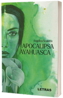 Apocalipsa Ayahuasca