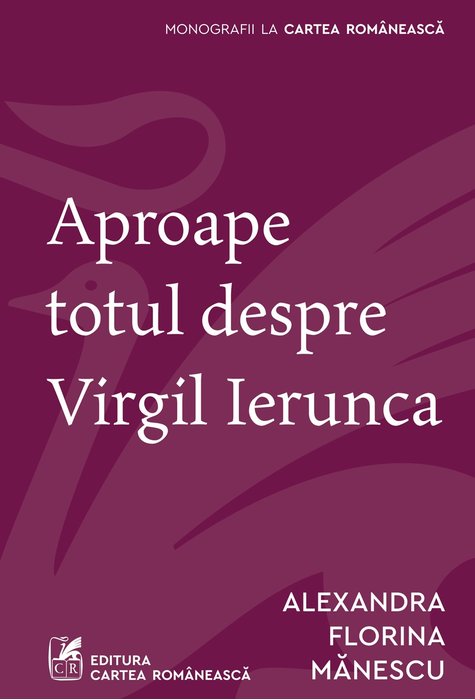 Aproape totul despre Virgil Ierunca