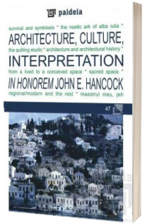 Architecture, Culture, Interpretation - In Honorem John E. Hancock