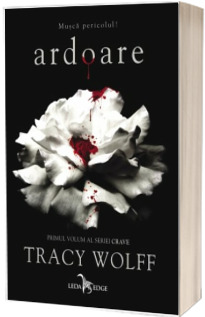 Ardoare (primul volum al seriei Crave)