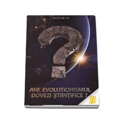Are evolutonismul dovezi stiintifice