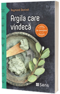 Argila care vindeca