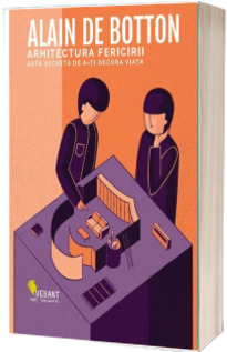 Arhitectura fericirii. Editia a II-a